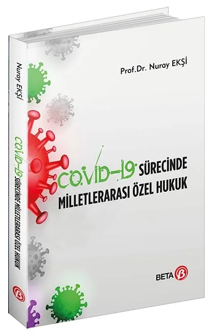 Covid-19 Sürecinde Milletllerarası Özel Hukuku