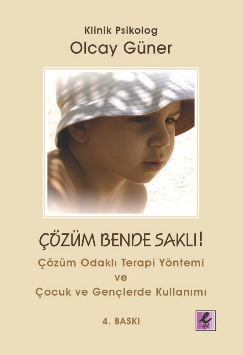 Çözüm Bende Saklı Çözüm Odaklı Terapi Yöntemi