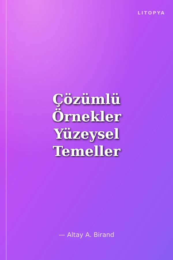 Çözümlü Örnekler Yüzeysel Temeller ve Duvarlar