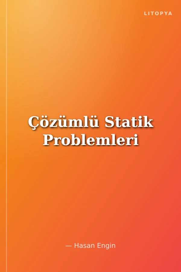 Çözümlü Statik Problemleri