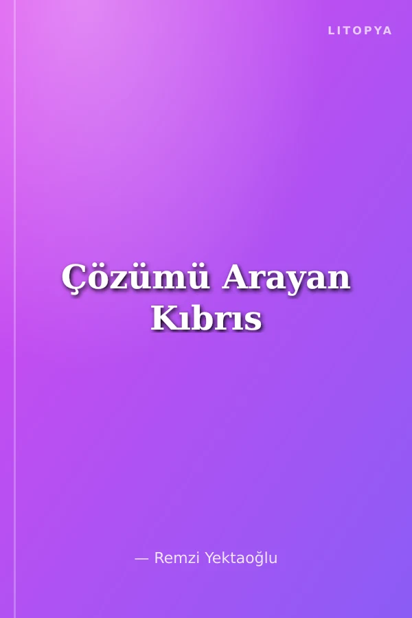 Çözümü Arayan Kıbrıs