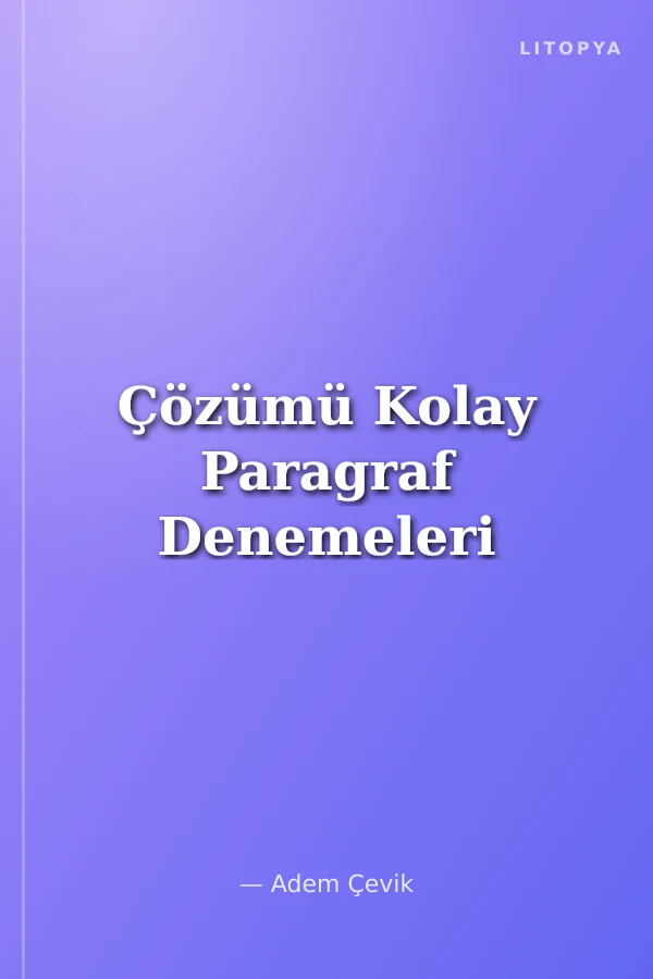 Çözümü Kolay Paragraf Denemeleri