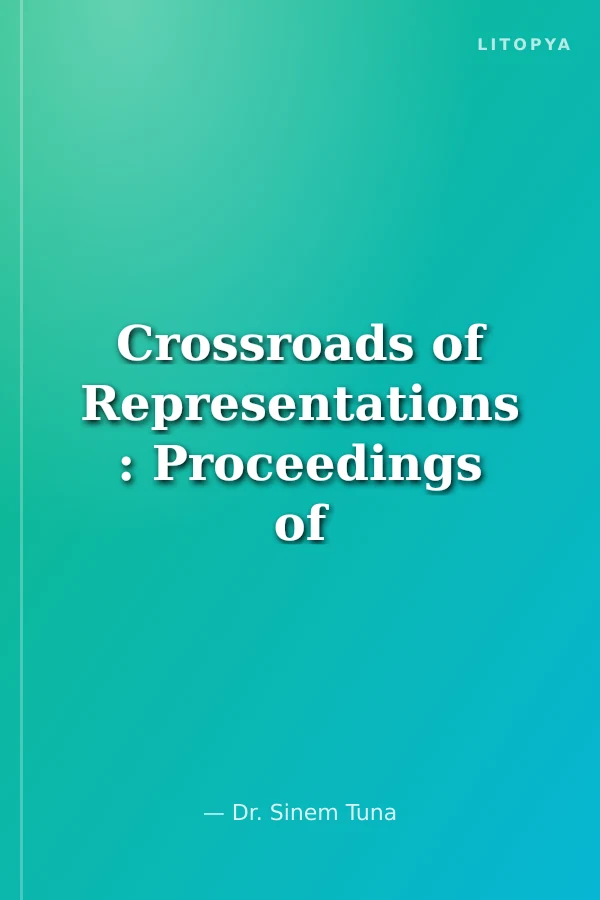 Crossroads of Representations : Proceedings of 2nd International New Media Conference April 21, 2016 Istanbul Turkey