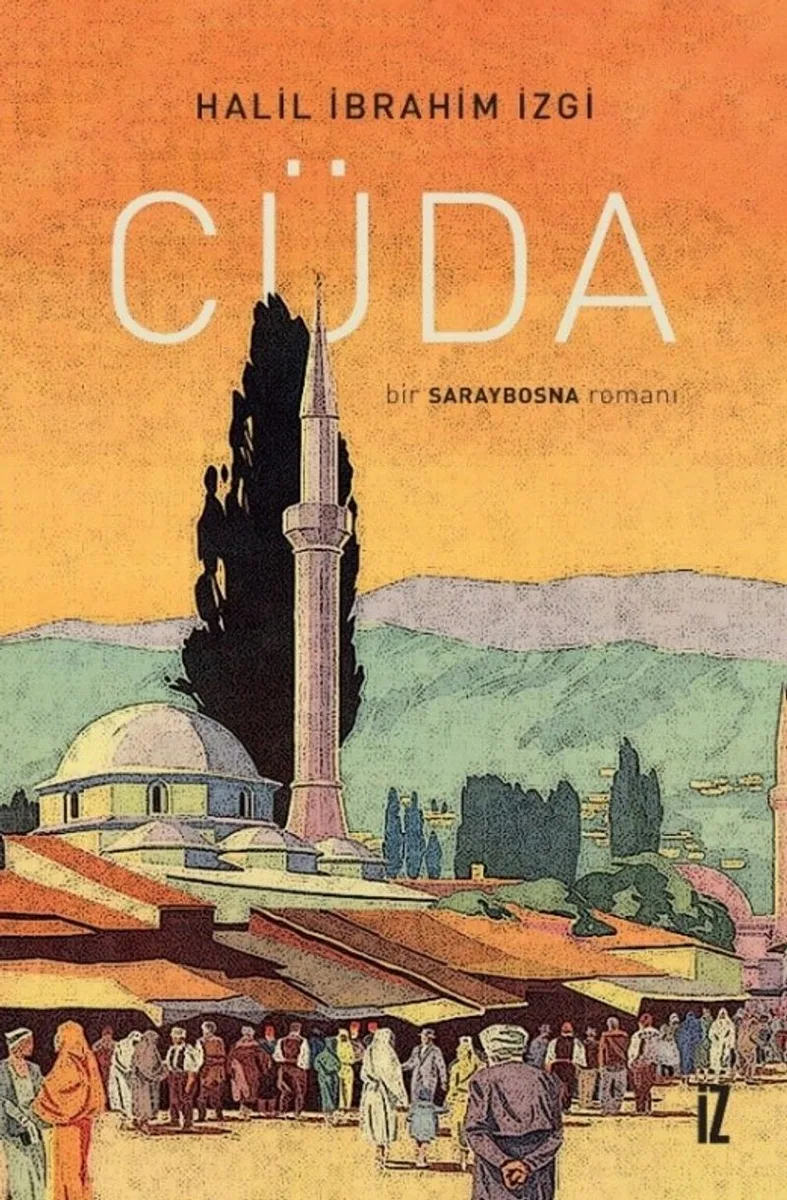 Cüda Bir Saraybosna Romanı