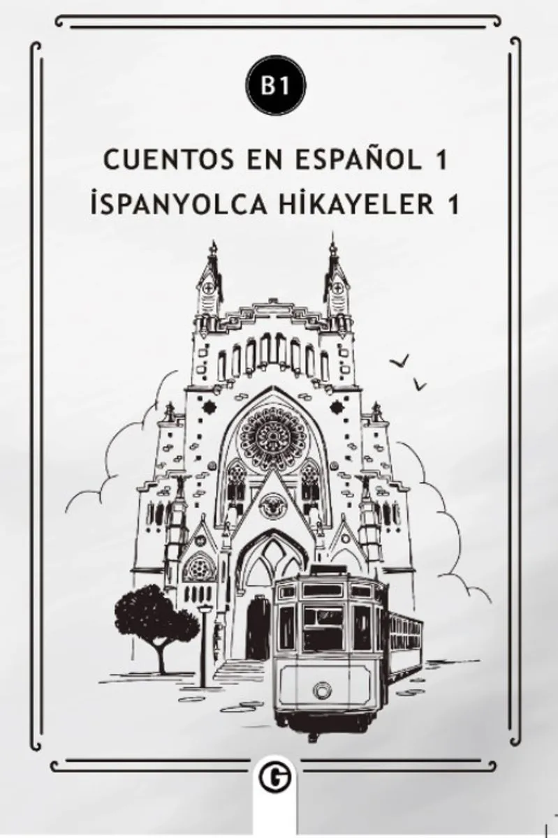 Cuentos en Español 1 (b1) İspanyolca Hikayeler 1