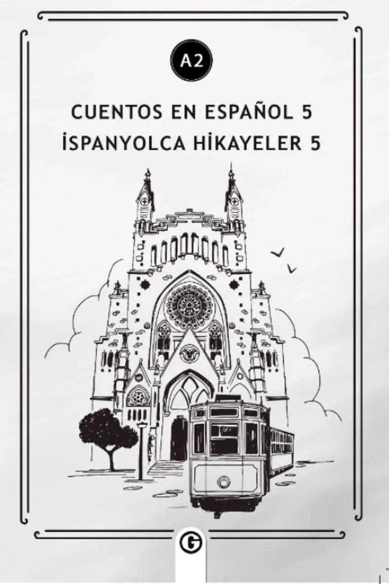 Cuentos en Español 5 (a2) İspanyolca Hikayeler 5