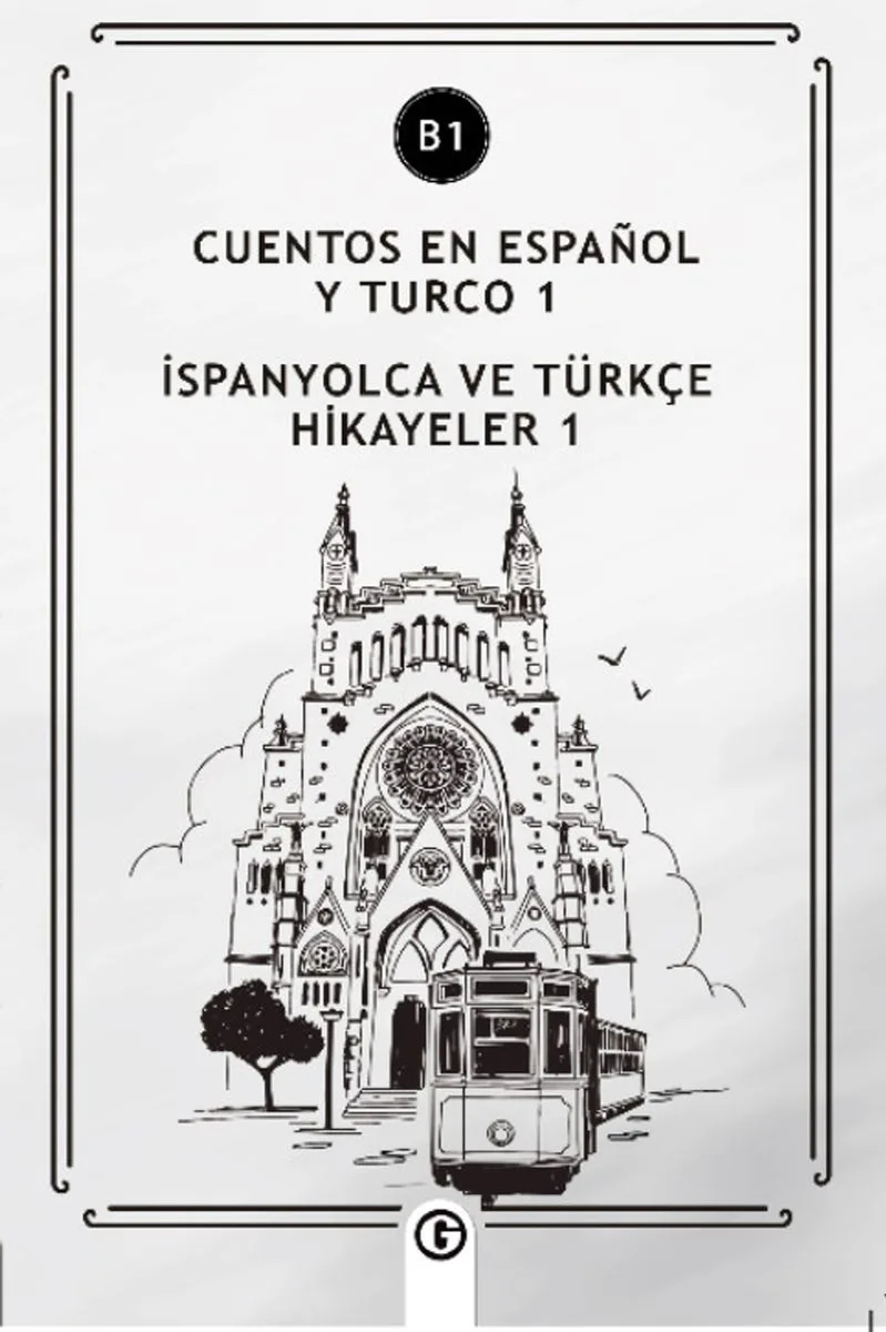 Cuentos En Español y Turco 1 (b1) İspanyolca Ve Türkçe hikayeler 1 (b1)