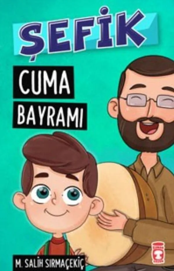 Cuma Bayramı / Şefik