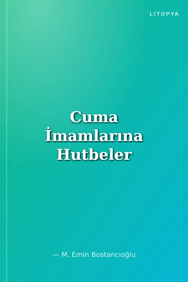 Cuma İmamlarına Hutbeler