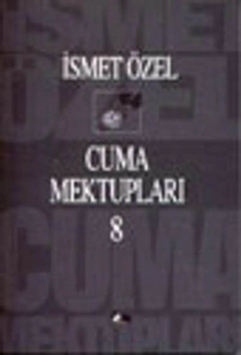 Cuma Mektupları 8