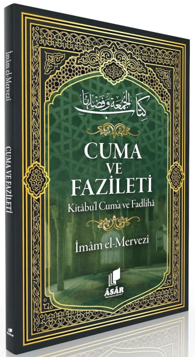 Cuma ve Fazileti Kitabu'l Cum'a ve Fadliha