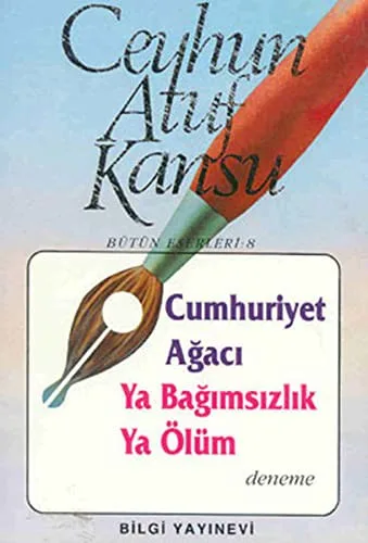 Cumhuriyet Ağacı / Ya Bağımsızlık Ya Ölüm