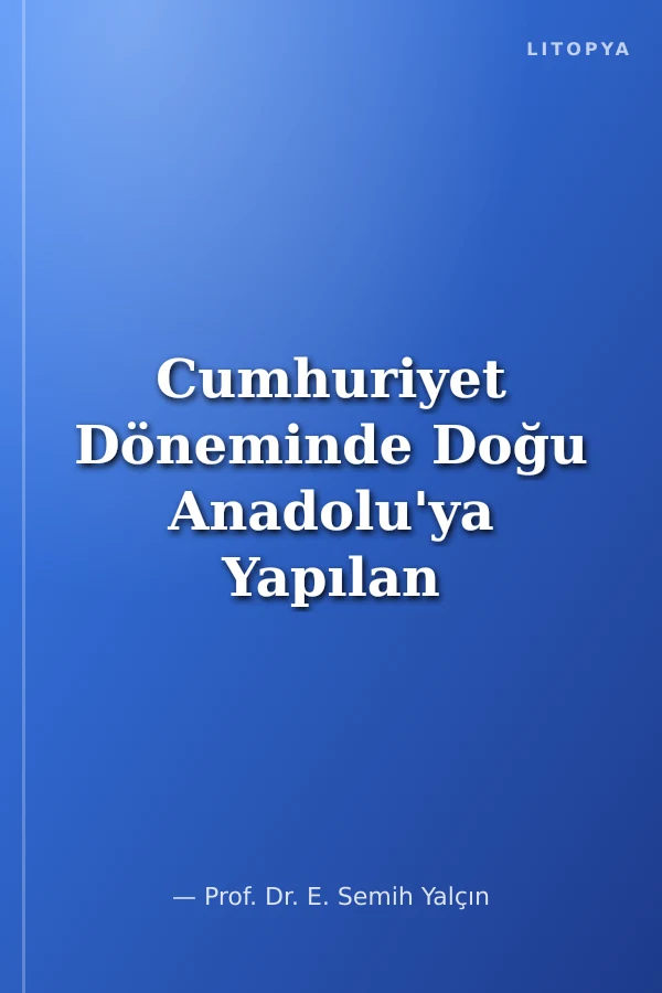 Cumhuriyet Döneminde Doğu Anadolu'ya Yapılan Kamu Harcamaları (1960-1980)