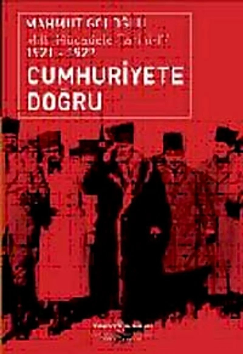 Cumhuriyet'e Doğru Milli Mücadele Tarihi 4 (1921 - 1922 )