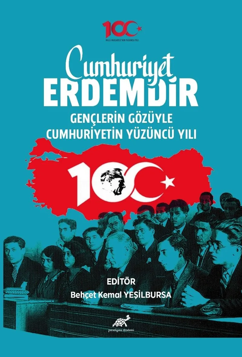 Cumhuriyet Erdemdir Gençlerin Gözüyle Cumhuriyetin Yüzüncü Yılı