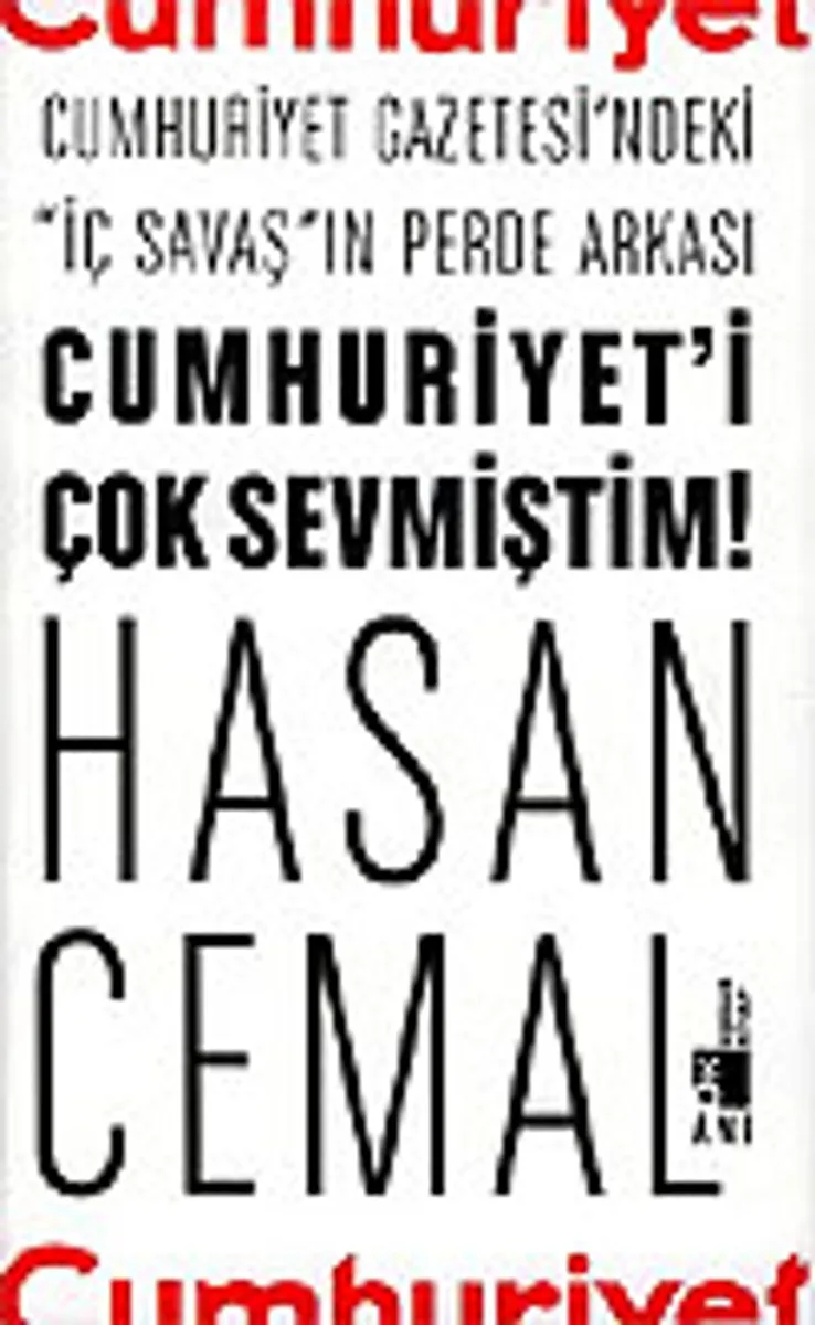 Cumhuriyet'i Çok Sevmiştim!