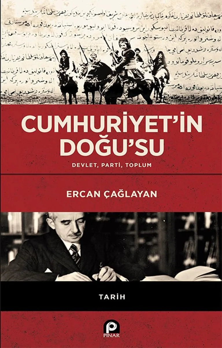 Cumhuriyet'in Doğu'su (Ciltli) Devlet, Parti, Toplum