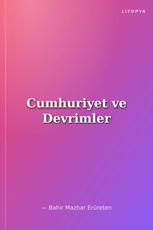 Cumhuriyet ve Devrimler