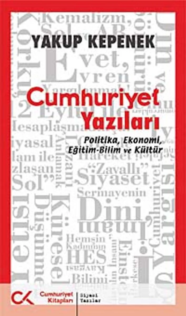 Cumhuriyet Yazıları Politika Ekonomi Eğitim-Bilim ve Kültür