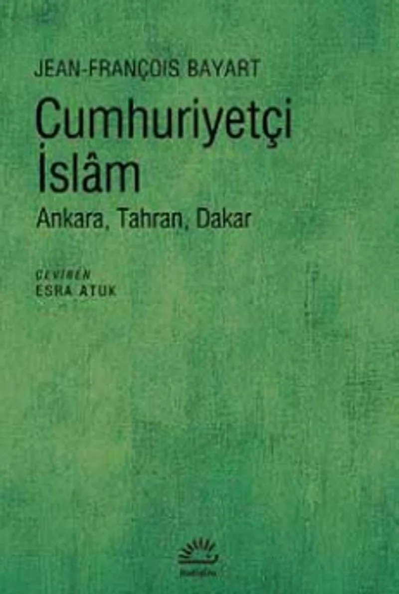 Cumhuriyetçi İslam Ankara, Tahran, Dakar