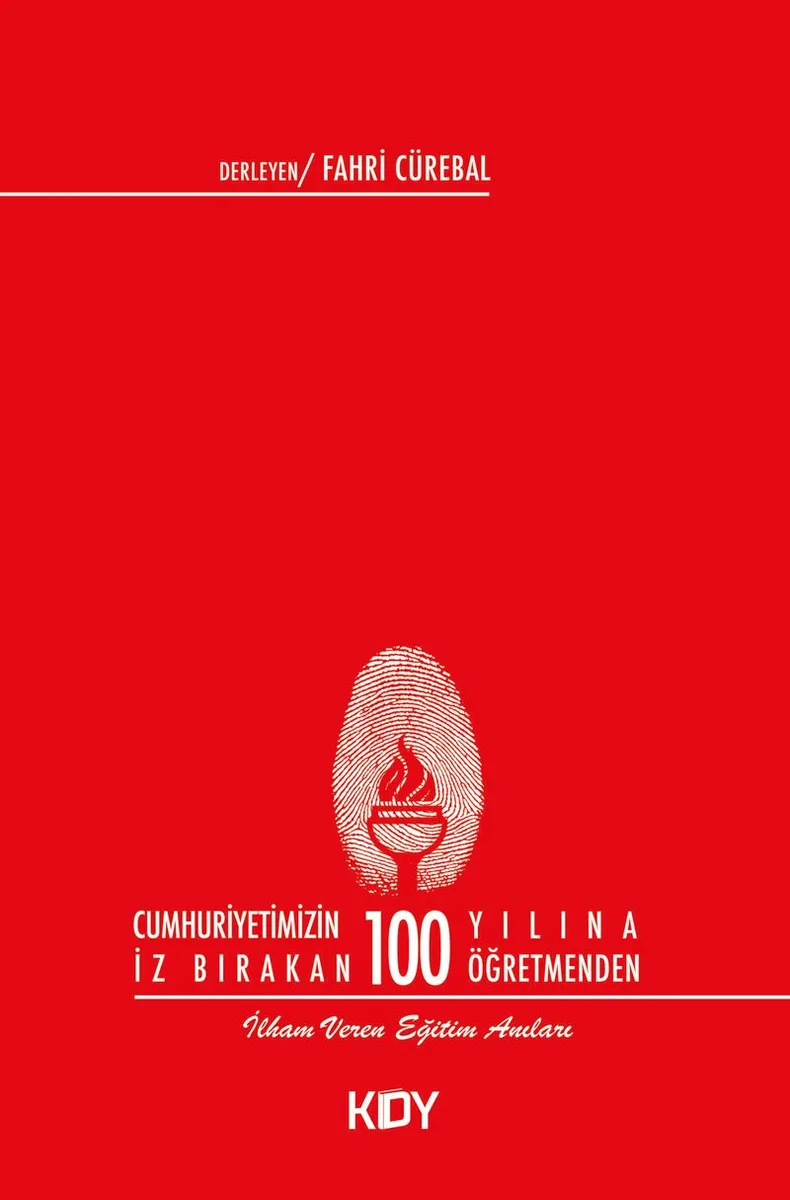 Cumhuriyetimizin 100 Yılına İz Bırakan 100 Öğretmenden