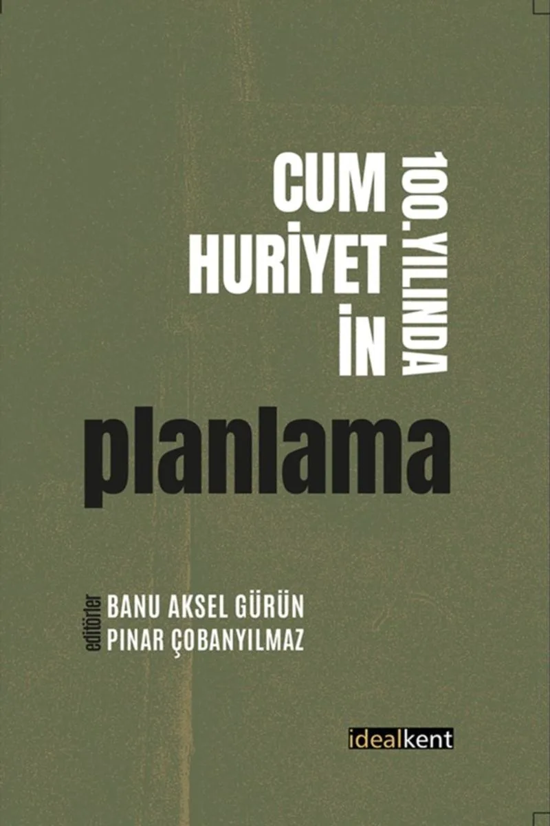 Cumhuriyetin 100. Yılında Planlama