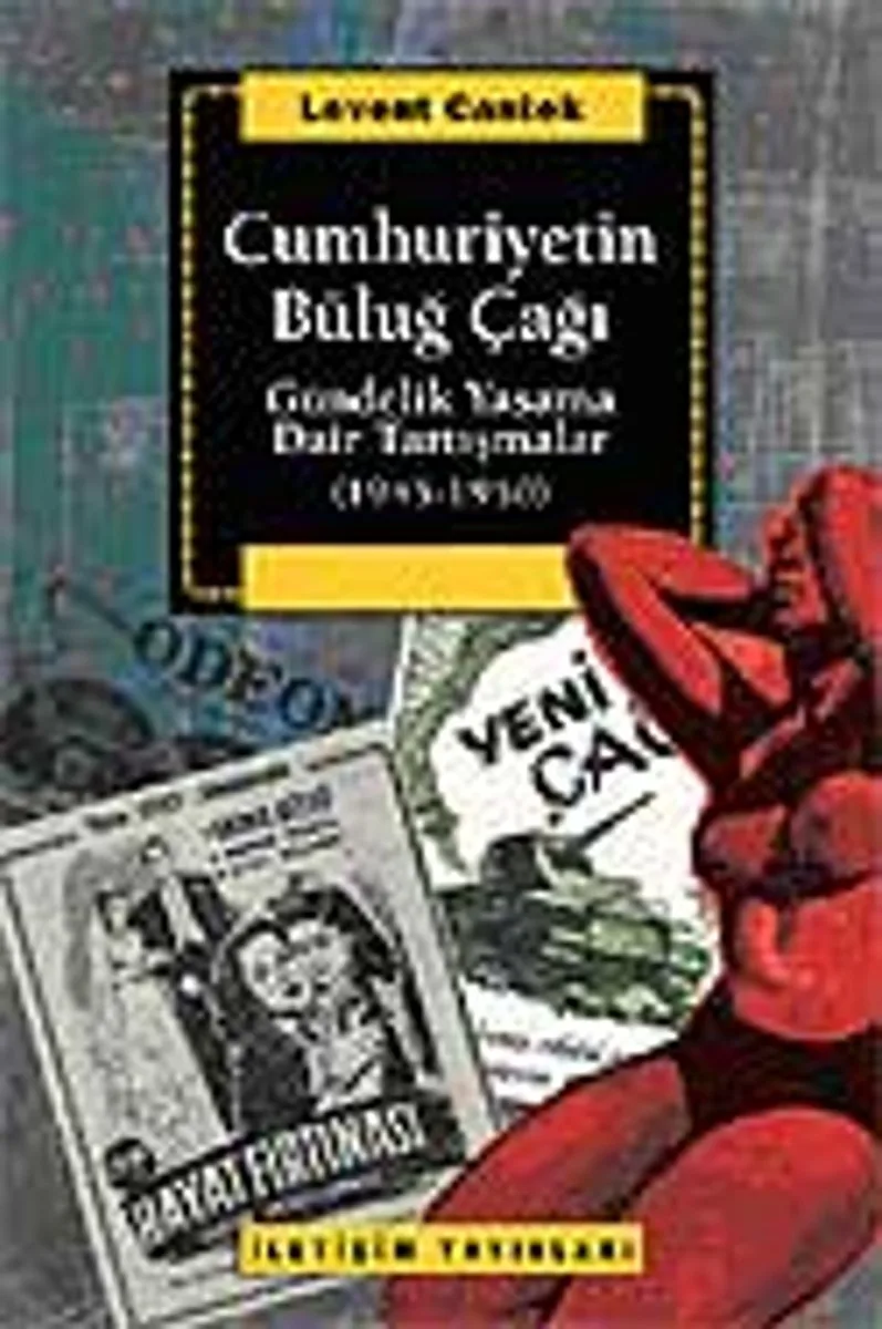 Cumhuriyetin Büluğ Çağı Gündelik Yaşama Dair Tartışmalar (1945-1950)