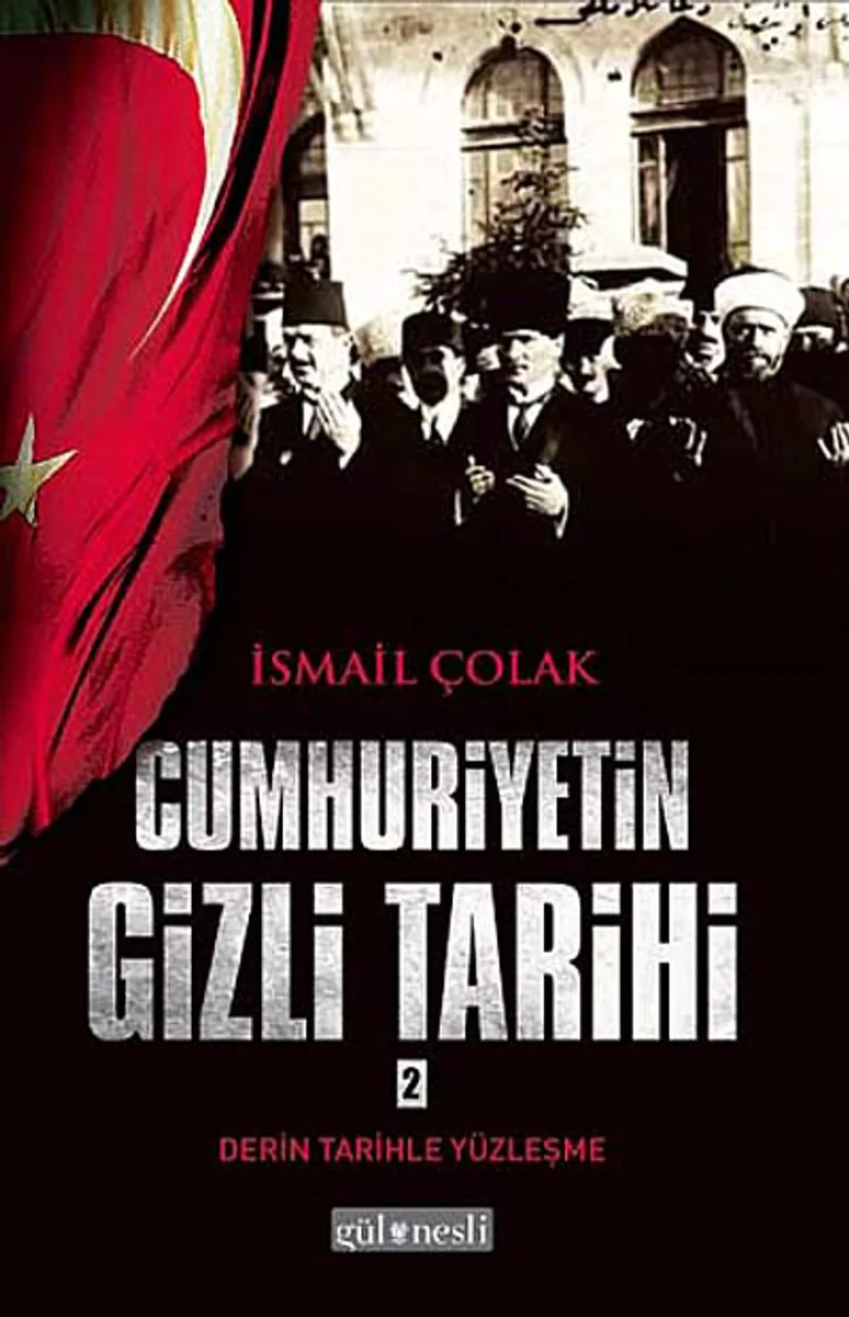 Cumhuriyetin Gizli Tarihi 2 Derin Tarihle Yüzleşme