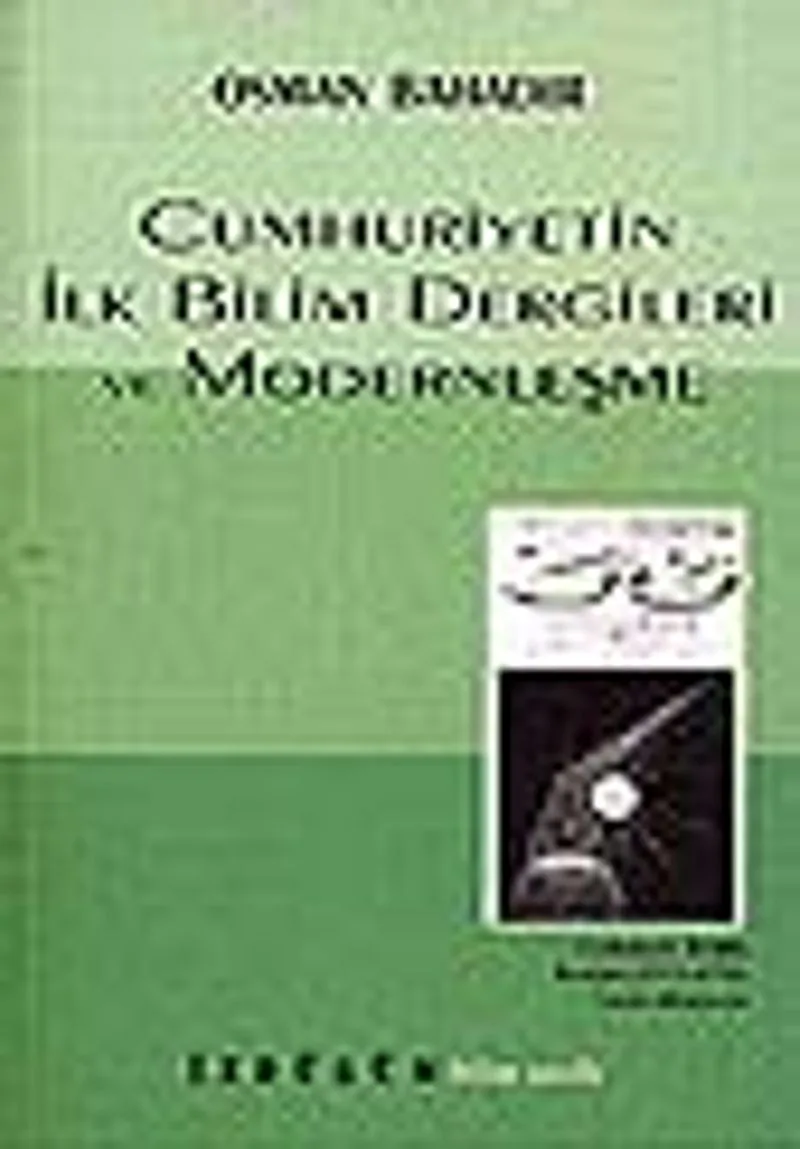 Cumhuriyetin İlk Bilim Dergileri ve Modernleşme