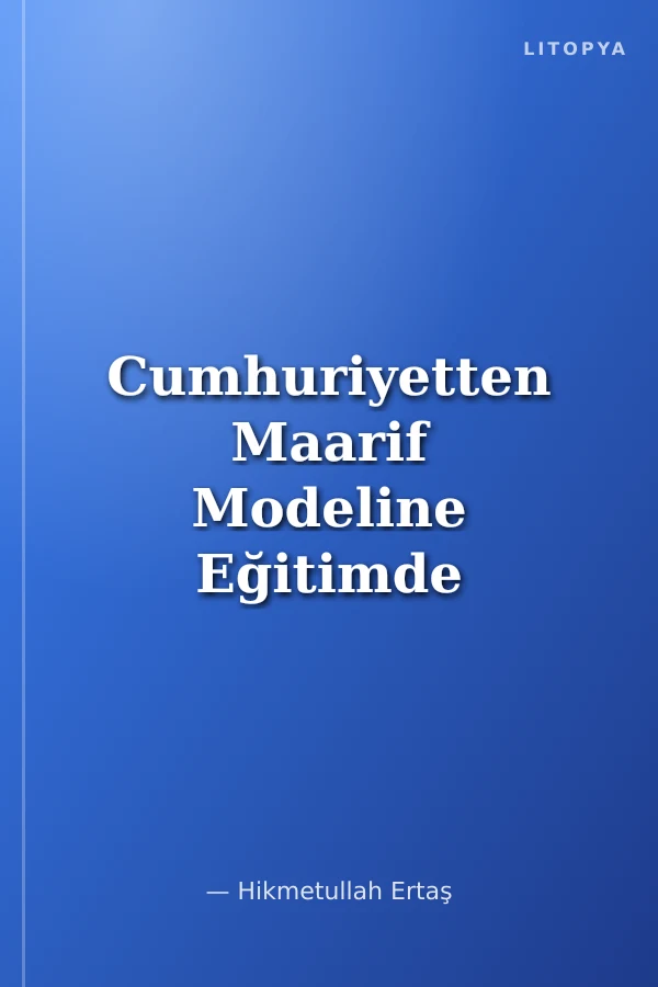 Cumhuriyetten Maarif Modeline Eğitimde Hadis
