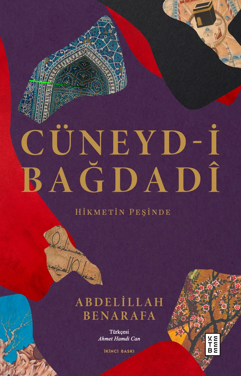 Cüneyd-i Bağdadi Hikmetin Peşinde