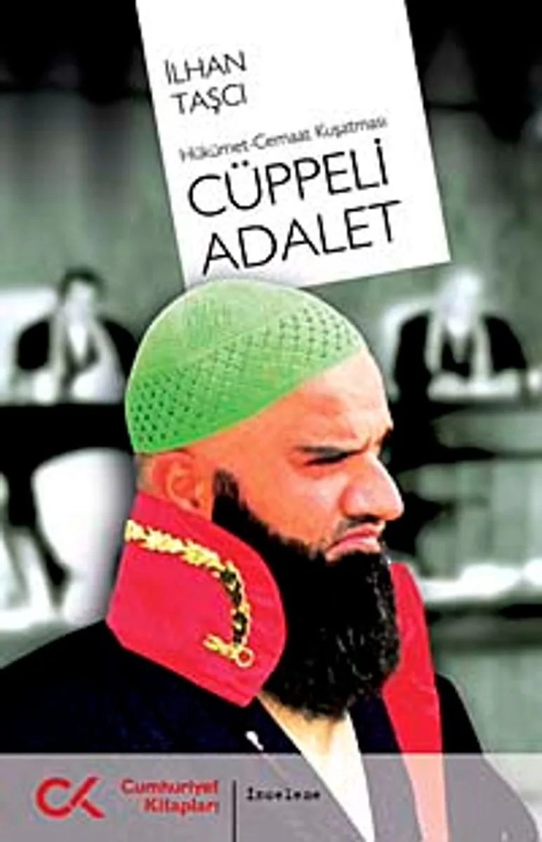 Cüppeli Adalet Hükümet-Cemaat Kuşatması