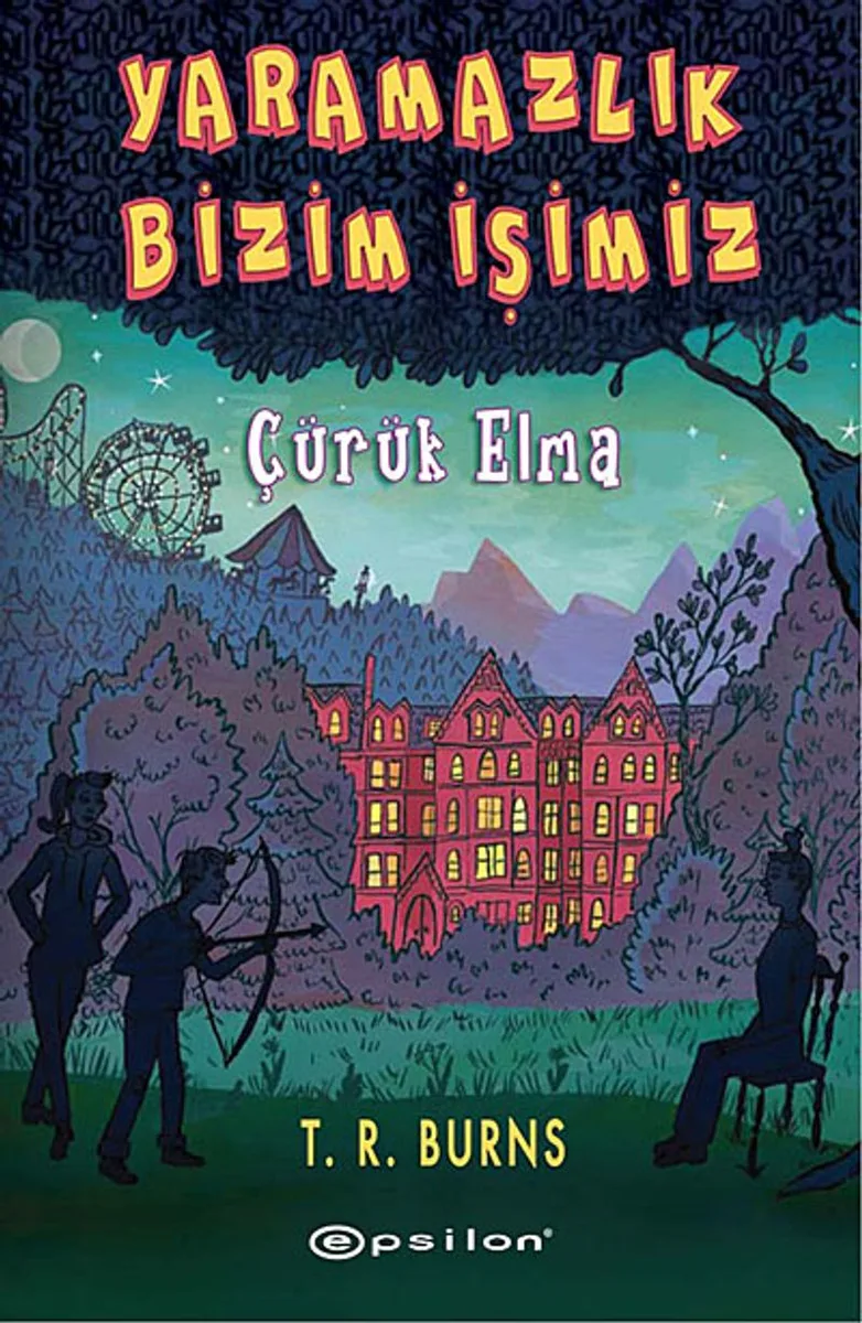 Çürük Elma Yaramazlık Bizim İşimiz