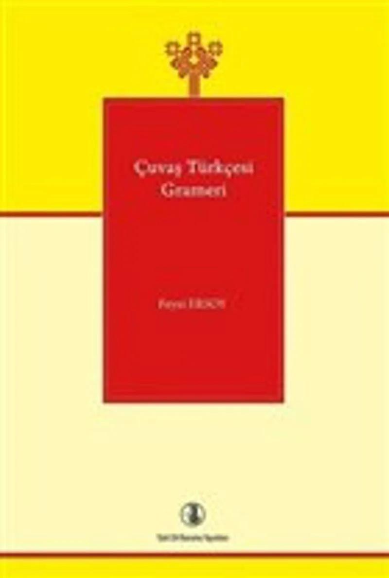 Çuvaş Türkçesi Grameri Metinler ve İncelemeler
