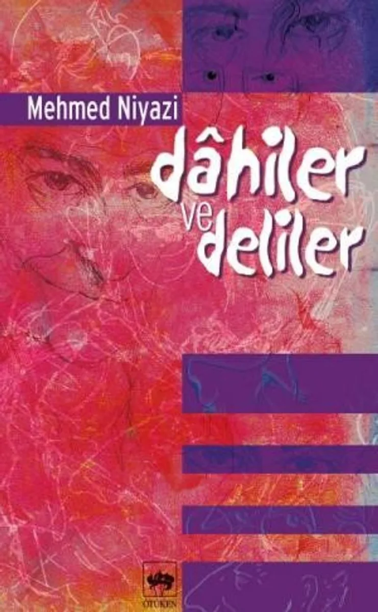 D&acirc;hiler ve Deliler