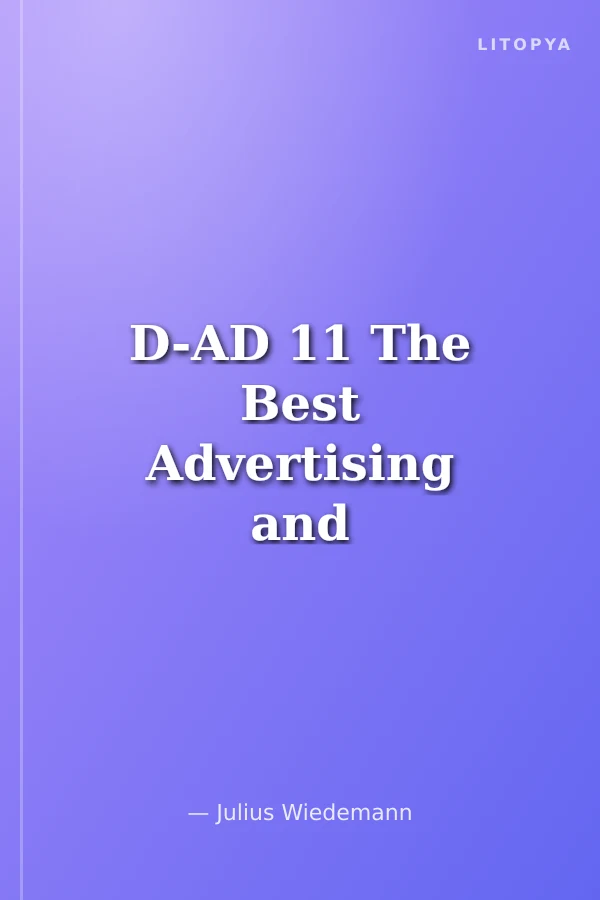 D-AD 11 The Best Advertising and Design in the World