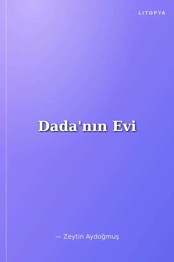 Dada'nın Evi
