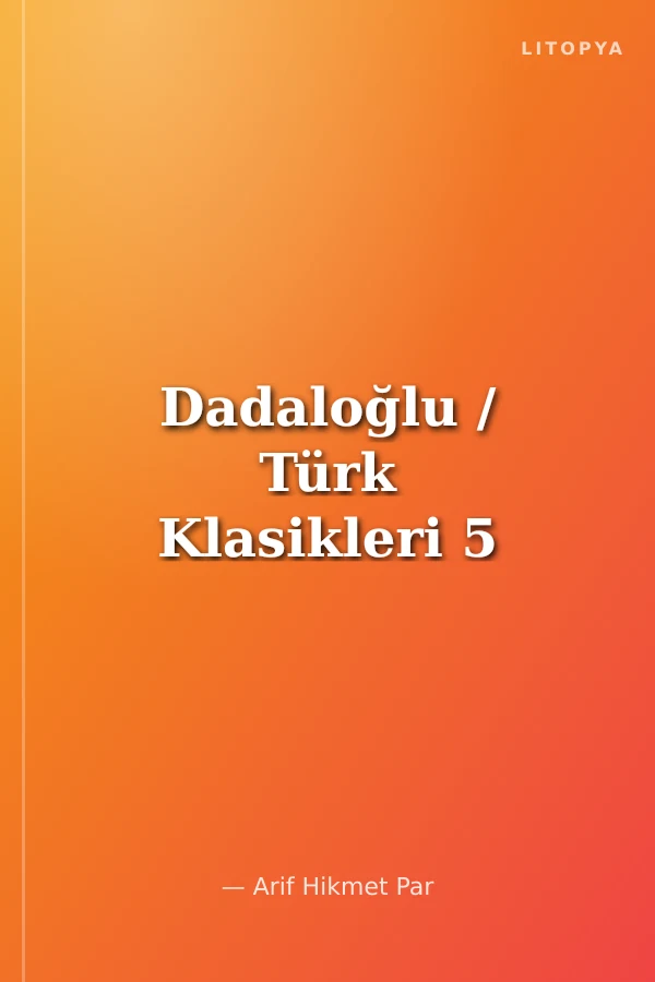Dadaloğlu / Türk Klasikleri 5