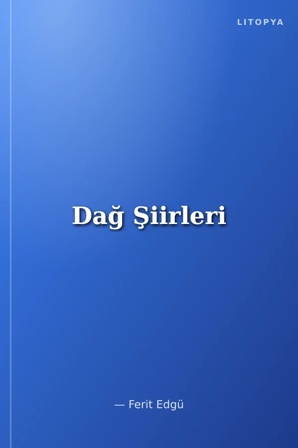 Dağ Şiirleri