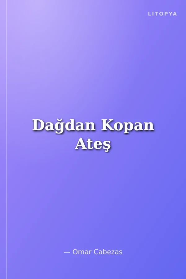 Dağdan Kopan Ateş