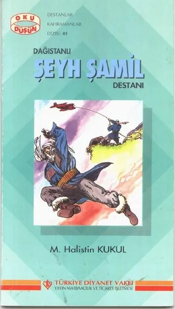 Dağıstanlı Şeyh Şamil Destanı