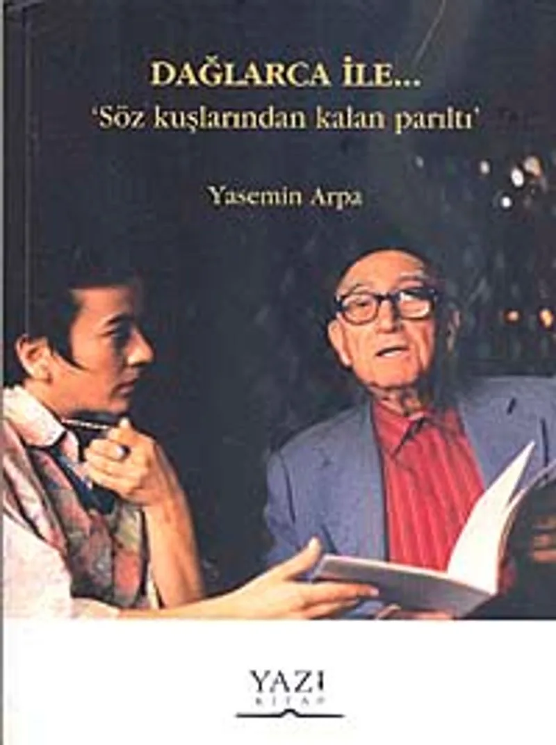 Dağlarca İle... Söz Kuşlarından Kalan Parıltı