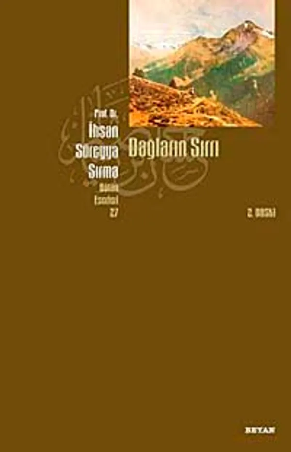 Dağların Sırrı İhsan Süreyya Sırma Bütün Eserleri 27