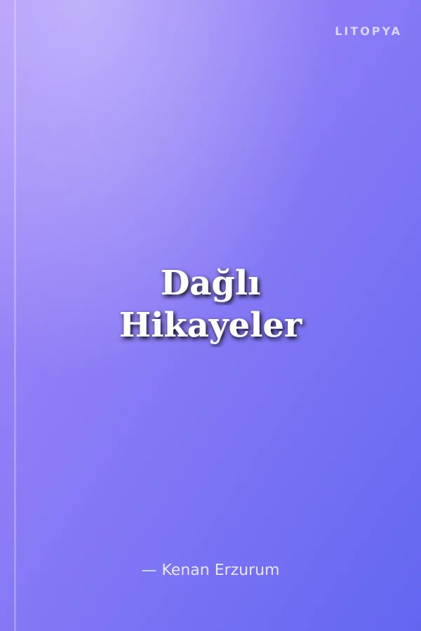 Dağlı Hikayeler
