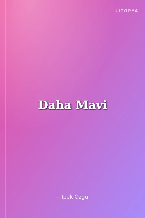 Daha Mavi