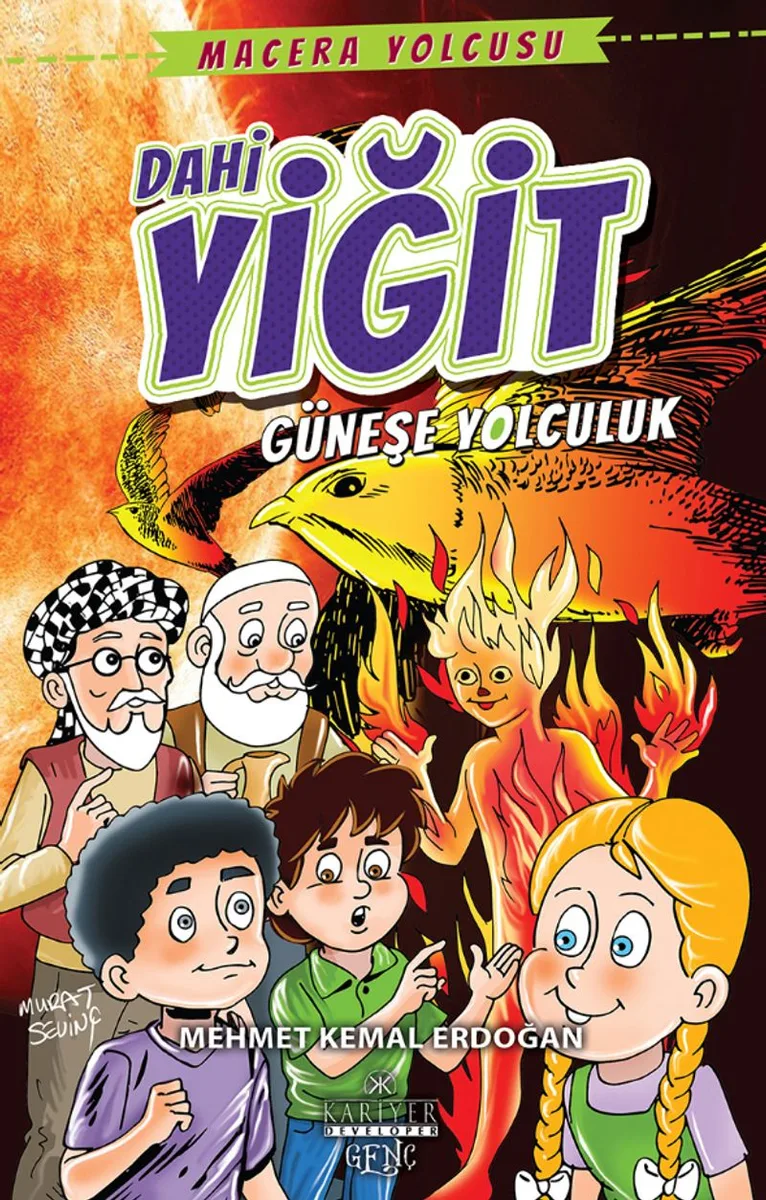 Dahi Yiğit Güneşe Yolculuk