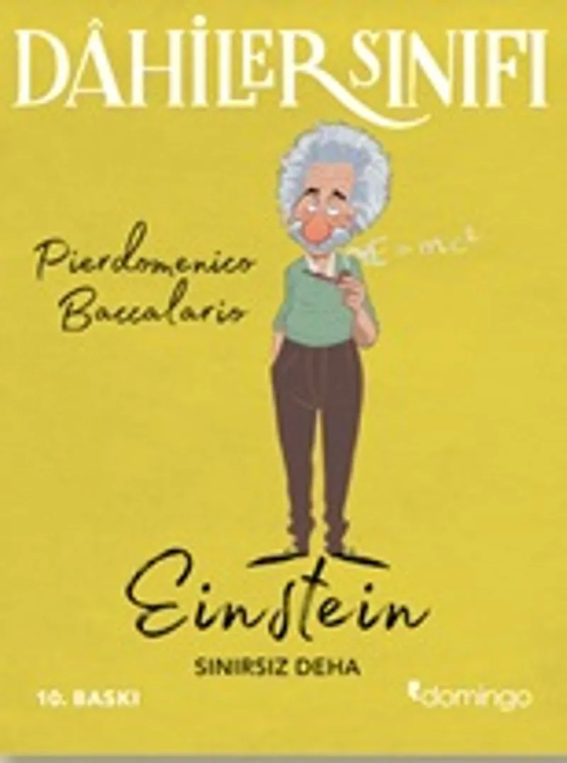 Dahiler Sınıfı: Einstein Sınırsız Deha