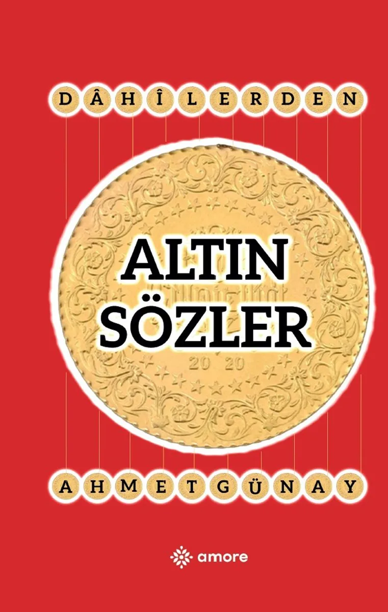 Dahilerden Altın Sözler