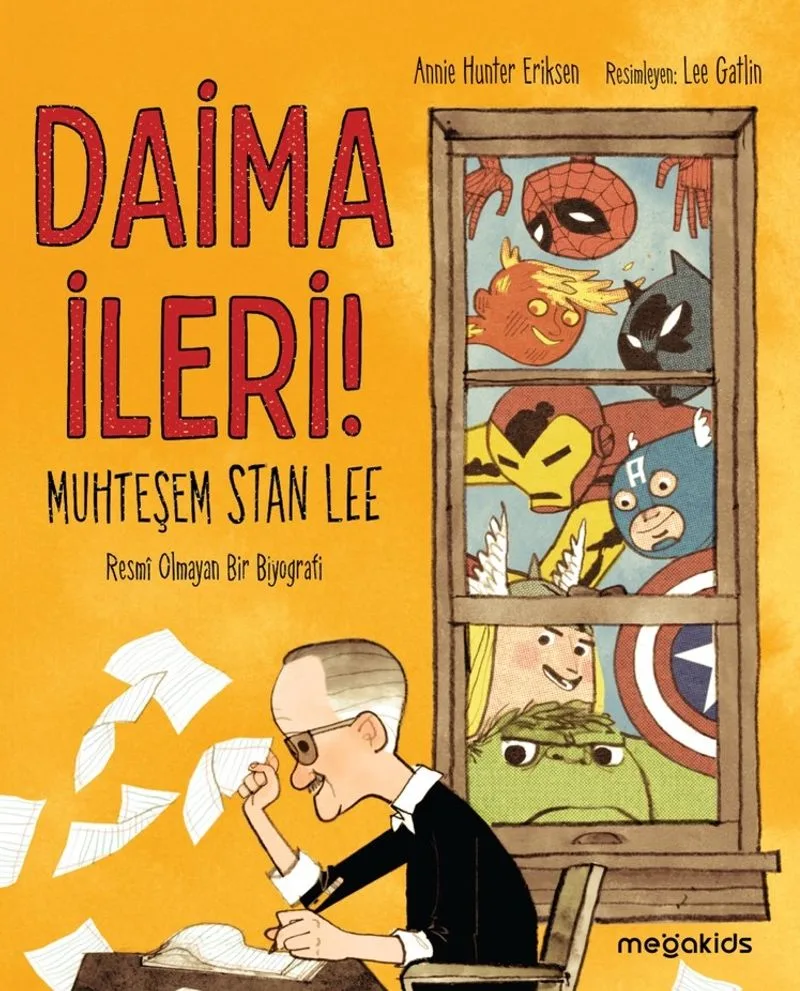 Daima İleri Muhteşem Stan Lee