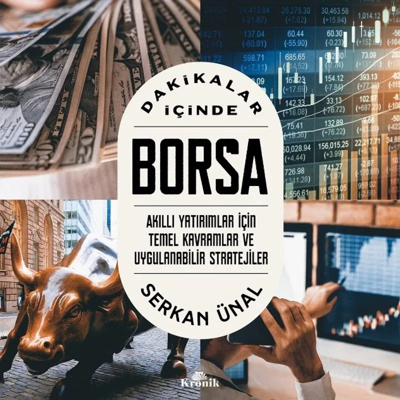 Dakikalar İçinde Borsa Akıllı Yatırımlar İçin Temel Kavramlar ve Uygulanabilir Stratejiler